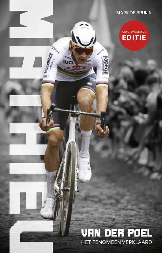 Mathieu van der Poel, het fenomeen verklaard – Mark de Bruijn