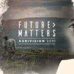 AgriVision 2021’de geleceğin tarım ve hayvan besleme yöntemleri masaya yatırıldı