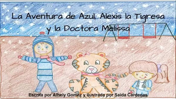Las Aventura de Azul, Alexis la Tigresa y la Doctora Melissa