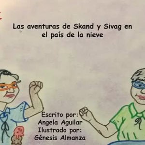 Las Aventuras de Skand y Sivag en el Pais de la Nieve