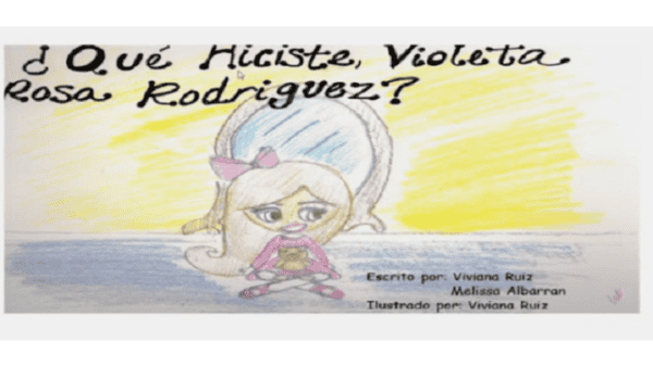 ¿Que Hiciste, Violeta Rosa Rodriguez?