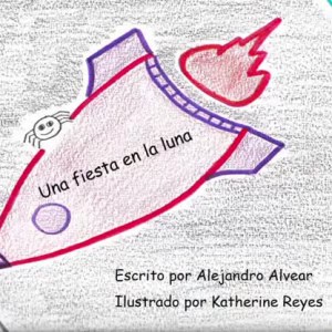 Una Fiesta en la Luna