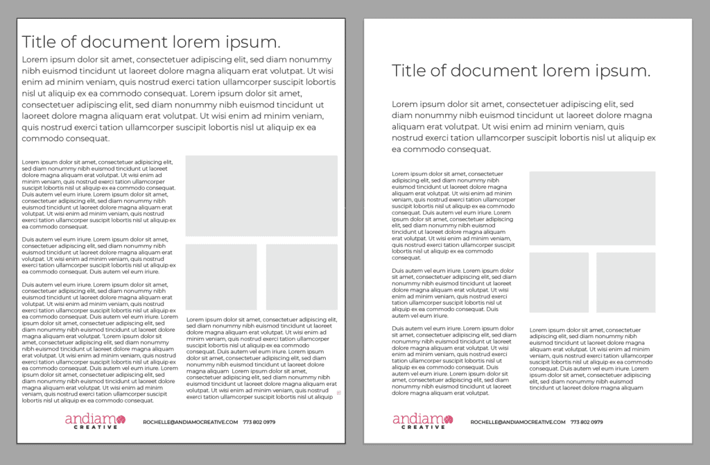 Compare the left sample with narrow margins, and the right with standard margins.
