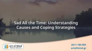 Sad All Time: Understanding Causes and Coping Strategies