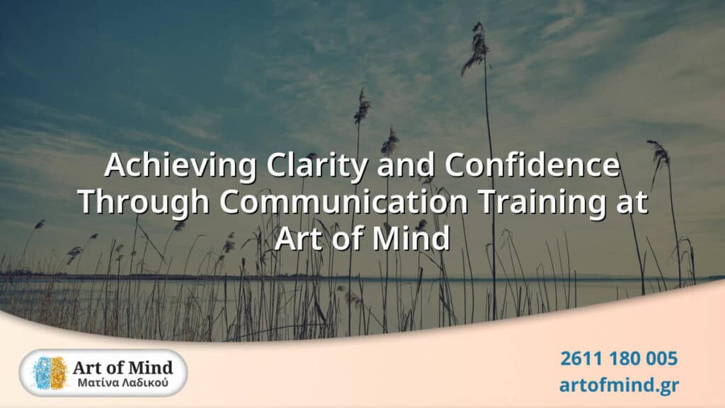 A professional communication training session at Art of Mind in Patras, Greece, led by Matina Ladikou, focusing on building clarity and confidence in interpersonal and workplace interactions.