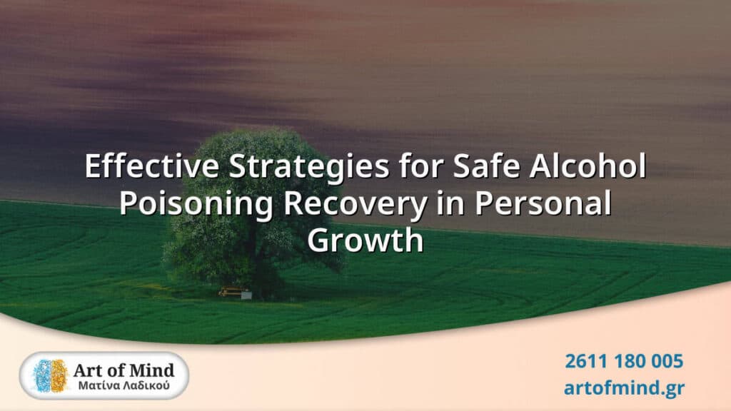 Illustration highlighting effective strategies for safe recovery from alcohol poisoning, emphasizing holistic personal growth and mental well-being support.