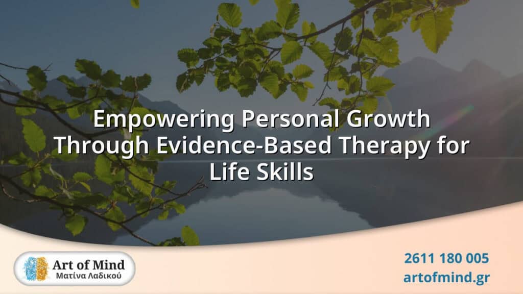 A serene and professional therapy setting illustrating evidence-based methods for enhancing personal growth and life skills development at Art of Mind center in Patras, Greece.