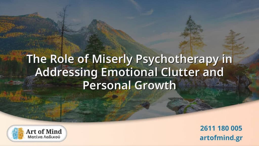 Illustration representing miserly psychotherapy focusing on overcoming emotional clutter and fostering personal growth through therapeutic collaboration and emotional openness.
