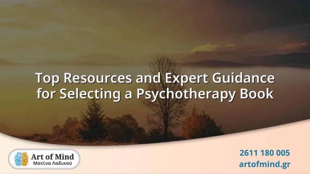 Detailed expert guidance and comprehensive resources for selecting psychotherapy books that enhance emotional understanding and promote mental health growth.