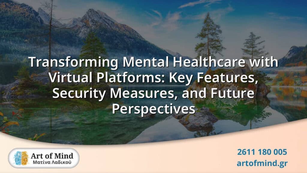 A conceptual digital illustration showcasing the integration of virtual platforms in mental healthcare, highlighting key features, security measures, and future perspectives for accessible psychological support.