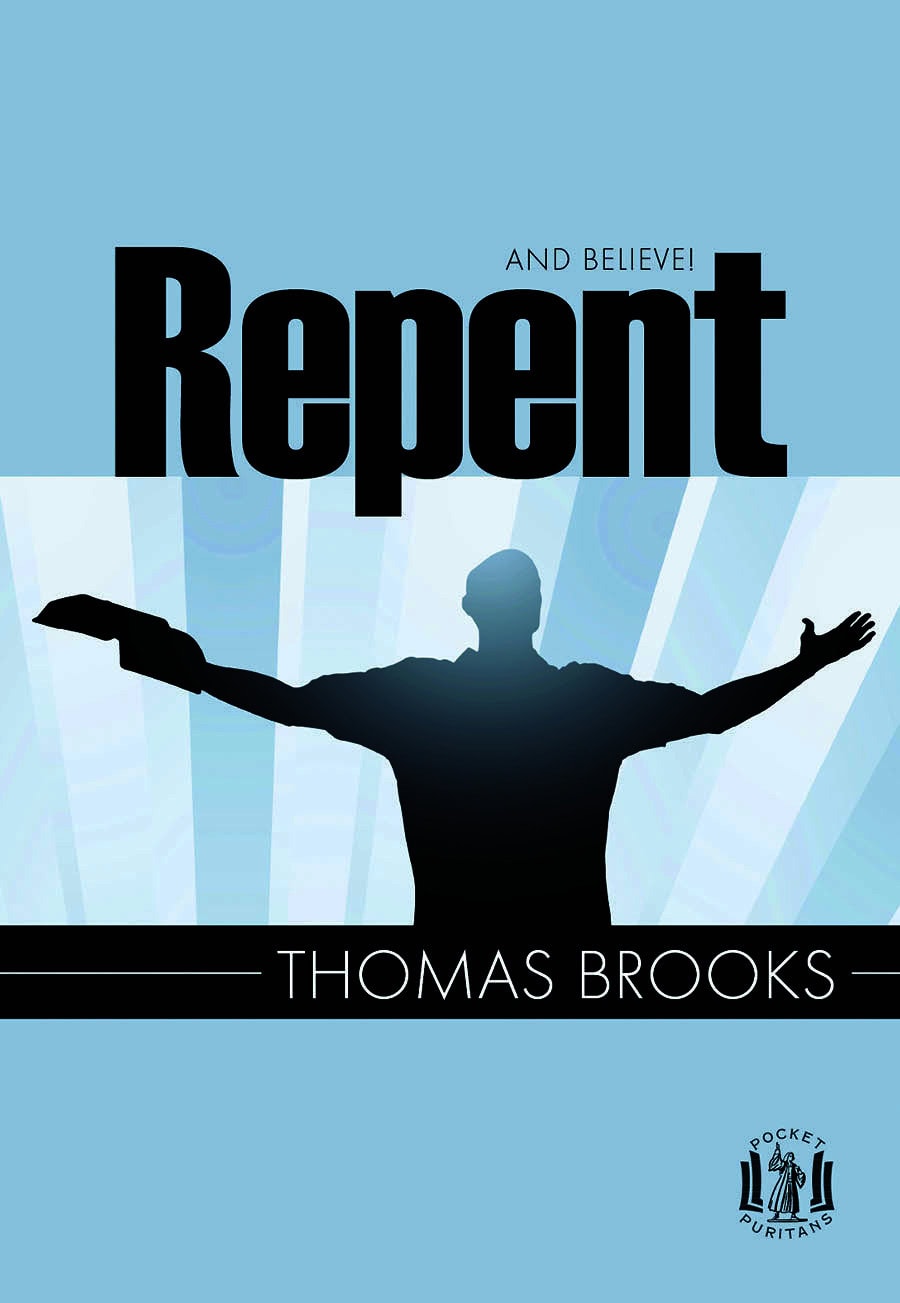 Repent and Believe!