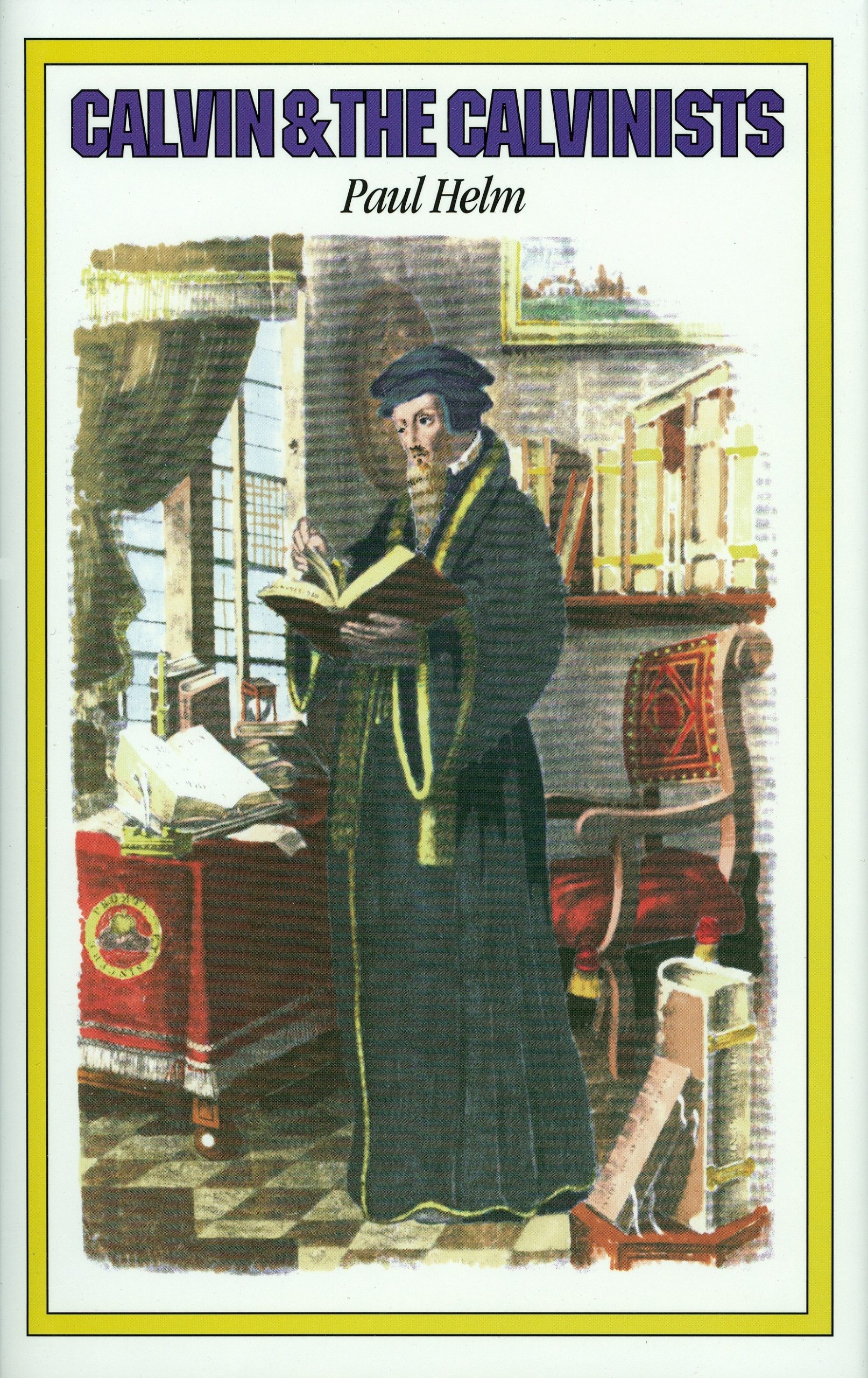 Cover Image of 'Calvin And the Calvinists'
