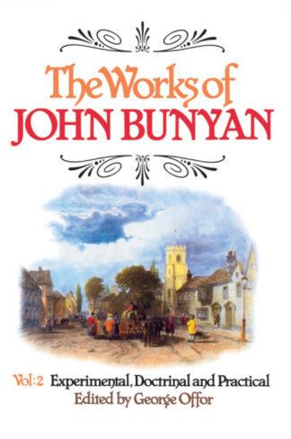 The Works of John Bunyan, Volume 2