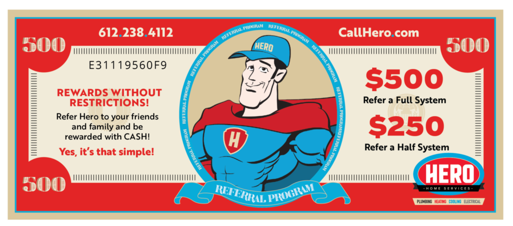 A promotional coupon featuring a cartoon superhero advertising a referral program: $500 for referring a full system, $250 for a half system, with contact details for Hero Home Services.