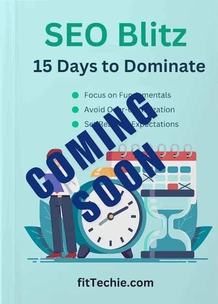 Promotional banner for 'SEO Blitz: 15 Days to Dominate,' featuring key SEO tips like focusing on fundamentals, avoiding over-optimization, and setting realistic expectations, with a clock, calendar, and hourglass illustration in the background