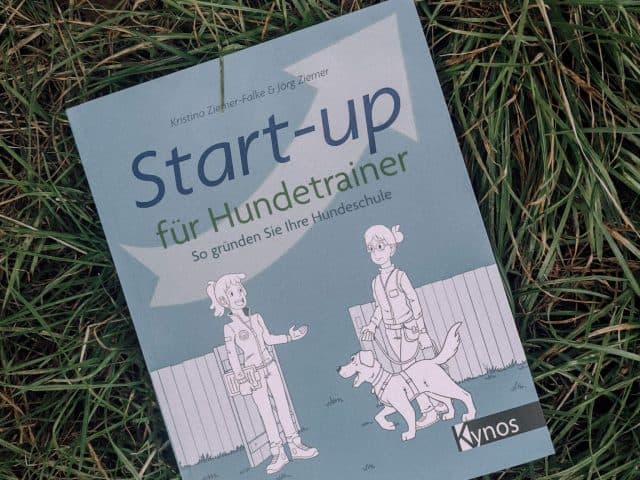 start-up-fuer-hundetrainer-ausbildung-selbstständig-buchreview