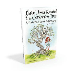 Three Times Round the Corkscrew Tree - a Katherine Baker Adventure - Jocelyn Porter