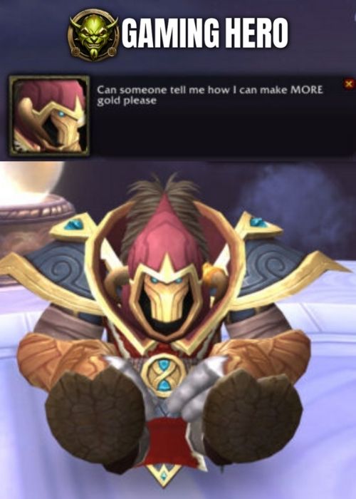 How To Make Your First 250K Gold in WoW