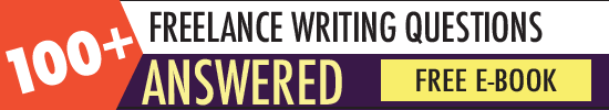 Attract freelance writing clients: Get the FREE E-BOOK 100+ Freelance Writing Questions Answered!
