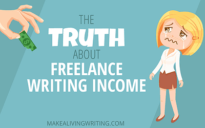 The Truth About How Much Freelance Writers Make