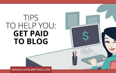 Get Paid to Blog: 5 Ways to Show Clients Your Value