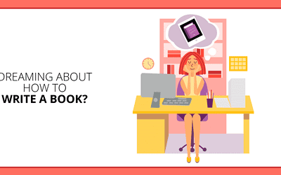 How to Write a Book When It Seems Like a Crazy Dream