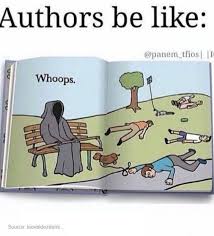 Meme with the caption Authors be like