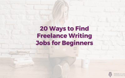 20 Ways to Find Freelance Writing Jobs for Beginners