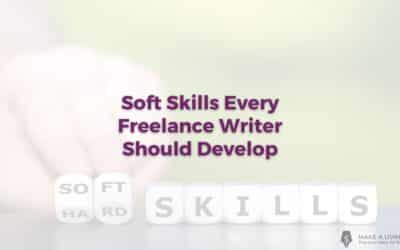 5 Unconventional Soft Skills Every Freelance Writer Needs to Succeed
