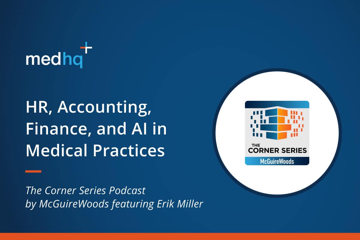 Podcast: HR, Accounting, Finance, and AI in Medical Practices