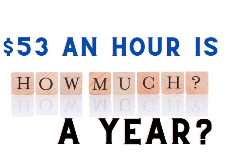 53 An Hour is How Much a Year
