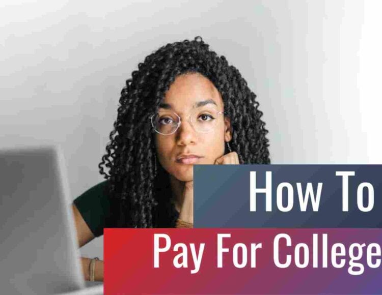 Paying For College How To Pay For College