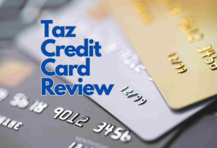 Taz Credit Card Review