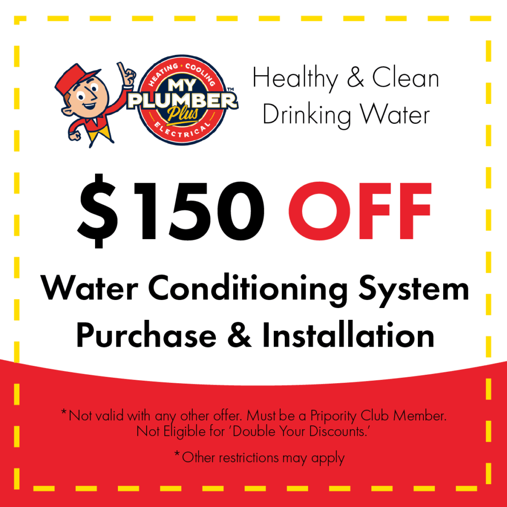 Enjoy $150 off the purchase and installation of a water conditioning system with My Plumber Plus. Requires Priority Club membership. Not valid with other offers; additional restrictions apply. Explore our available finance options to make your upgrade more accessible today!.