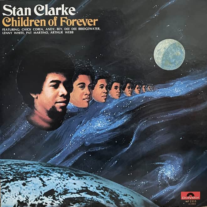 Stan Clarke - Children Of Forever
