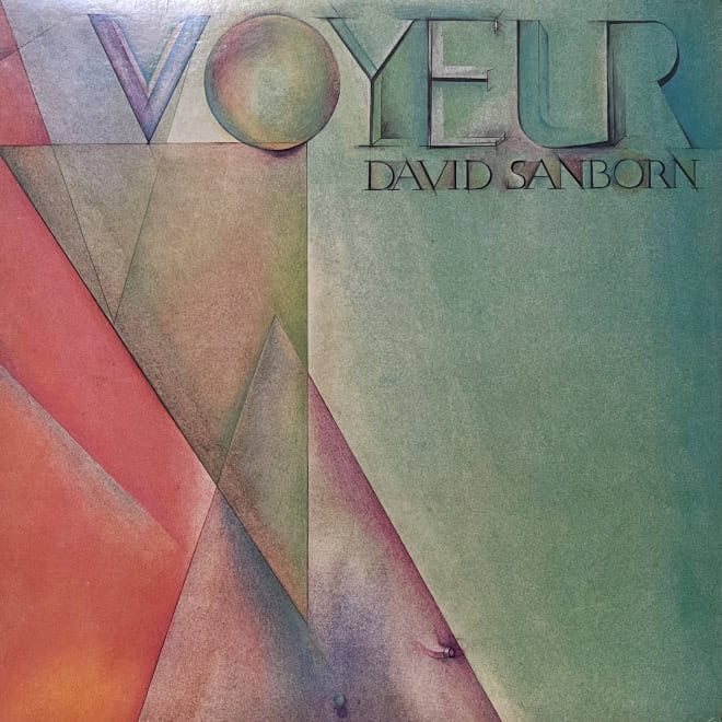 David Sanborn - Voyeur