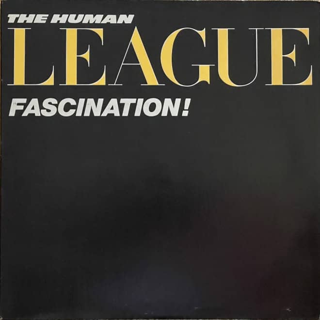 The Human League - Fascination!