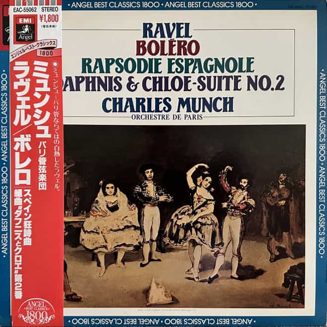 Ravel – Orchestre de Paris, Charles Munch ‎– Bolero · Rapsodie Espagnole · Daphnis Et Chloe–Suite No. 2 · Pavane Pour Une Infante Défunte