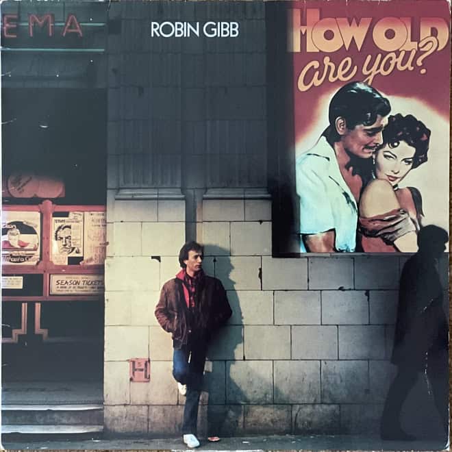 Robin Gibb - How Old Are You?