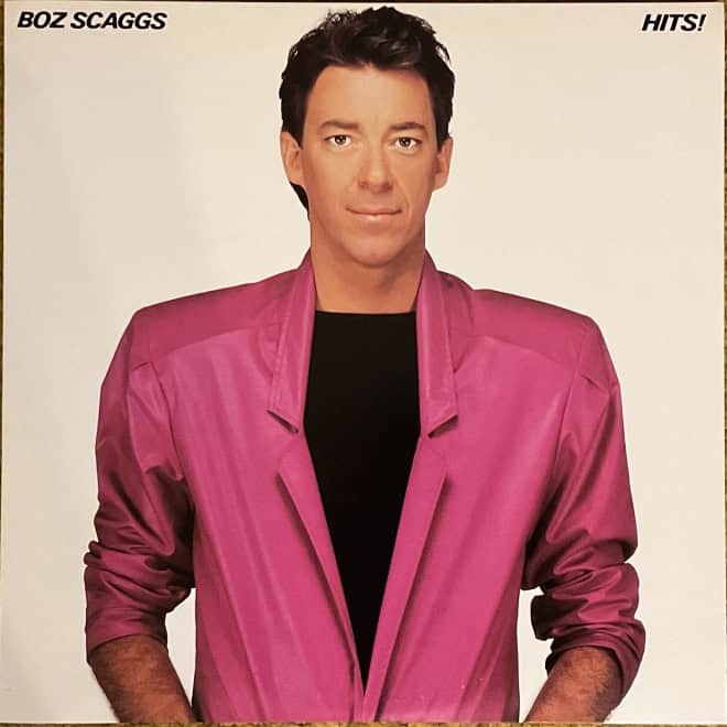 Boz Scaggs - Hits!