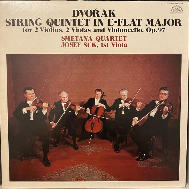 Dvořák / Smetana - String Quintet in E-flat major for 2 Violins, 2 Violas and Violoncello, Op. 97 – Smetana Quartet Josef Suk, 1st Viola