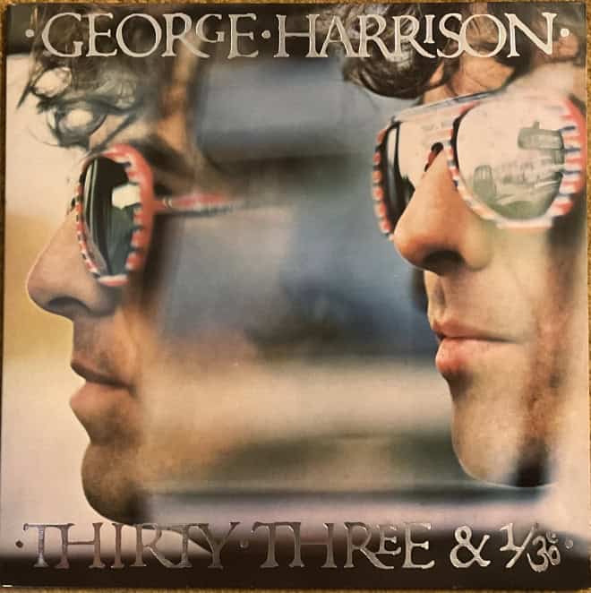 George Harrison – Thirty Three & 1/ૐ