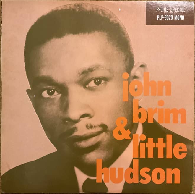 John Brim And Little Hudson ‎– John Brim And Little Hudson