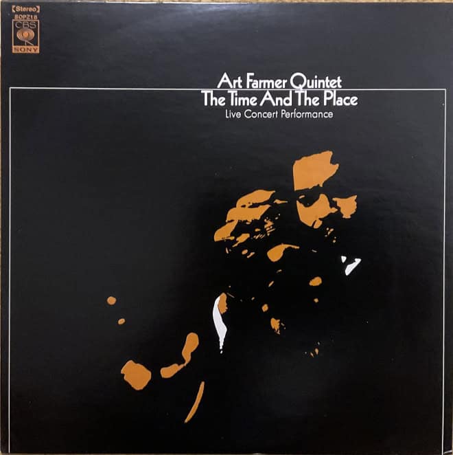 Art Farmer Quintet – The Time And The Place