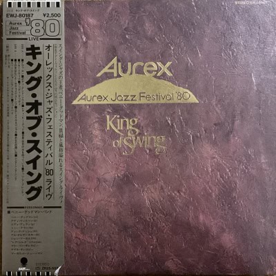Benny Goodman Band ‎– King Of Swing (Aurex Jazz Festival '80)