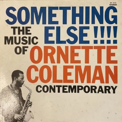 Ornette Coleman - Something Else!!!!