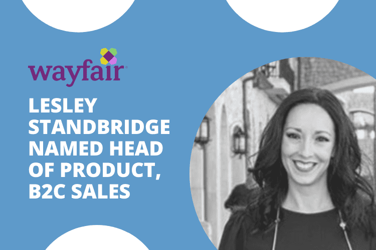 Wayfair Hires Head of Product, B2C Sales