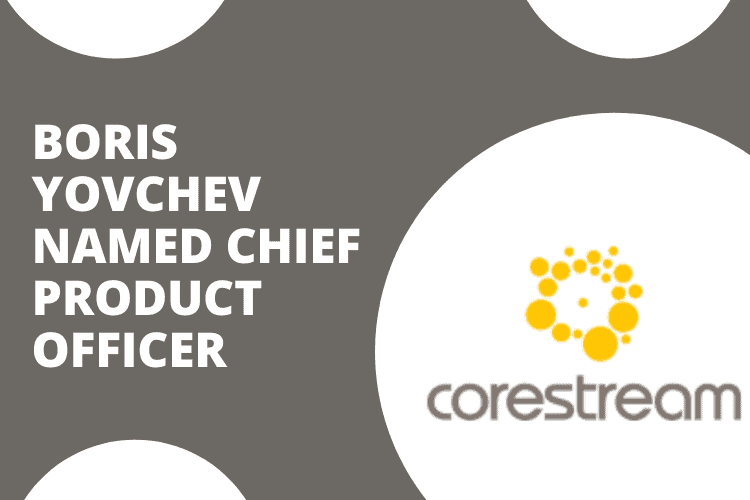 Corestream Appoints Chief Product Officer
