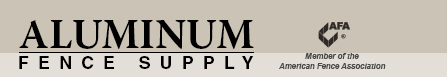 Aluminum Fence Supply / AFA