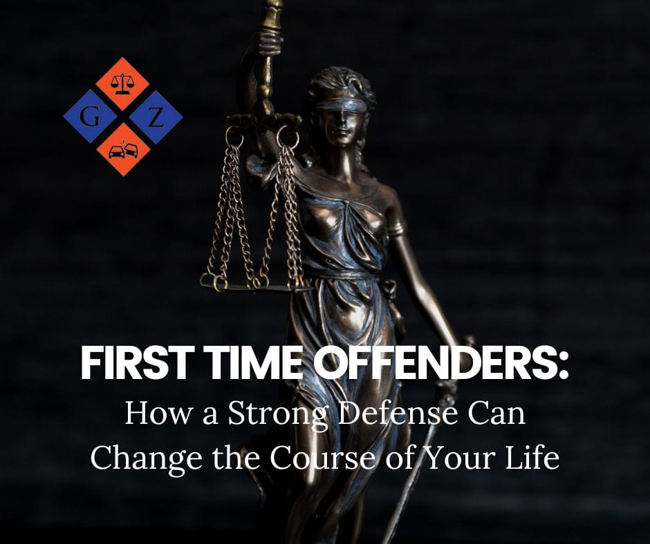 First-Time Offenders: How a Strong Defense Can Change the Course of Your Life